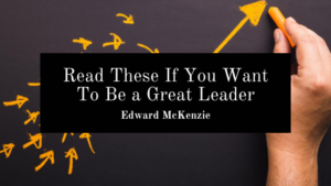 Edward Mckenzie Leadership Publications